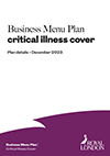 Plan details for the Business Menu Plan Critical Illness Cover